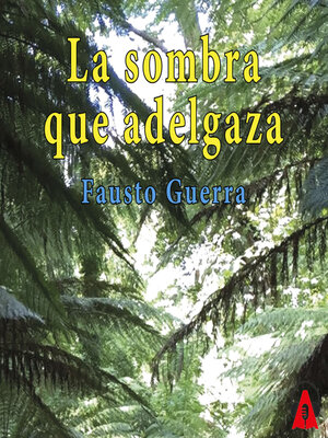 cover image of La sombra que adelgaza